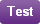 test button